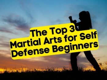 Stay Safe in Style: The Top 3 Best Martial Arts for Self Defense cover